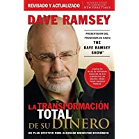 Transformacion Total De Su Dinero: Un plan efectivo para alcanzar bienestar económico